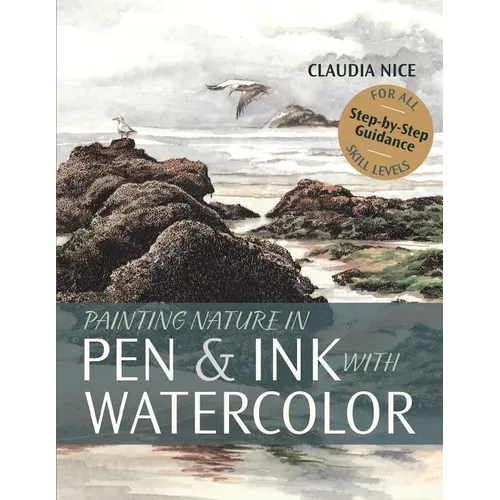 Painting Nature in Pen & Ink with Watercolor