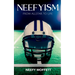 Neefyism: From Allstar to Life