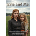 Evie and Me