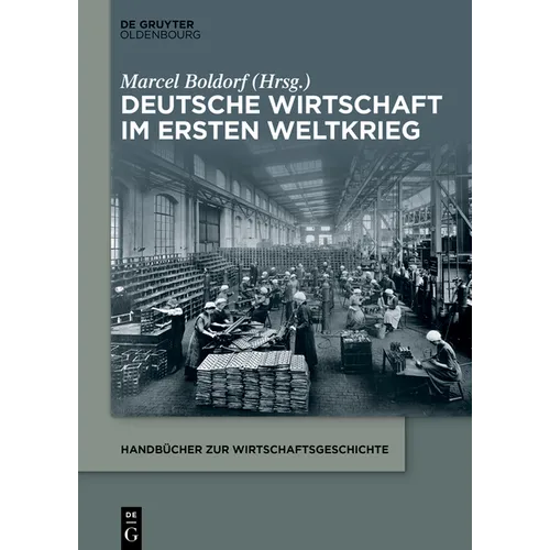 Deutsche Wirtschaft im Ersten Weltkrieg
