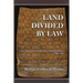 Land Divided by Law: The Yakama Indian Nation as Environmental History, 1840-1933