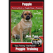 Puggle Training Book for Puggle Dogs & Puppies By BoneUP DOG Training: Are You Ready to Bone Up? Easy Training * Fast Results, Puggle Training