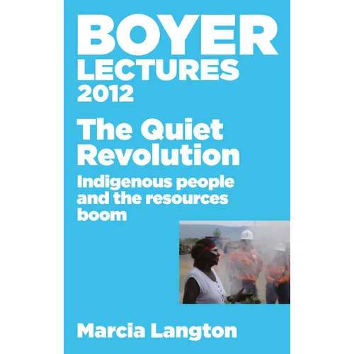 Boyer Lectures 2012 Quiet Revolution - Paperback