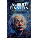 A Brief History of Albert Einstein - Space, Time, and Quantum Theory: E=mc² and the Foundations of Modern Physics