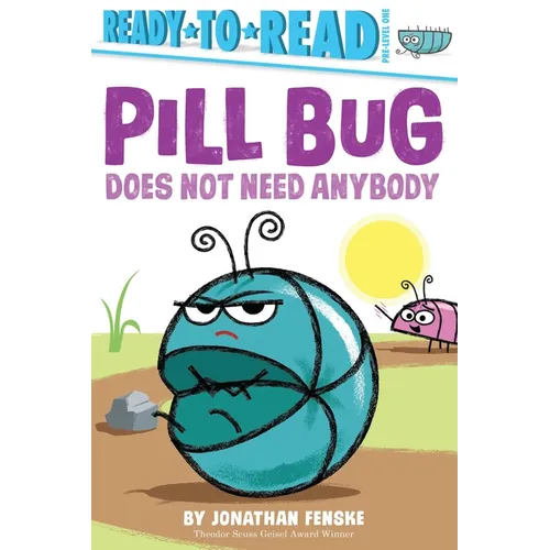 Pill Bug Does Not Need Anybody