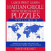 Large Print Learn Haitian Creole with Word Search Puzzles Volume 2: Learn Haitian Creole Language Vocabulary with 130 Challenging Bilingual Word Find
