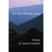 The Man Who Got Away: Poems