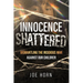 Innocence Shattered: Dismantling the Insidious War Against Our Children