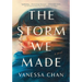 The Storm We Made