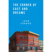 The Corner of East and Dreams