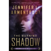 The Burning Shadow: An Origin Novel