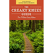 The Creaky Knees Guide Pacific Northwest National Parks and Monuments: The 75 Best Easy Hikes