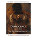 Democracy and the Ten Commandments: The Politics of Limited Government in the Bible