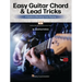 Easy Guitar Chord & Lead Tricks: A Guide to Elevating Your Playing by Jonathan Kehew - As Popularized on Youtube