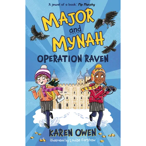 Major and Mynah: Operation Raven
