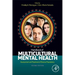 Handbook of Multicultural Mental Health: Assessment and Treatment of Diverse Populations