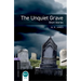 Oxford Bookworms Library: The Unquiet Grave - Short Stories: Level 4: 1400-Word Vocabulary