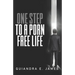 One Step To A Porn Free Life