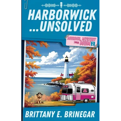 Harborwick...Unsolved: A Coastal Halloween Cozy Mystery