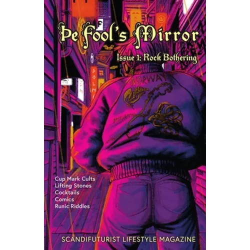 The Fool's Mirror, Issue 1: Rock Bothering