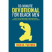 10-Minute Devotional for Black Men: 7 Days of Scriptures, Inspirational Stories, Short Prayers, and Reflections