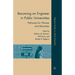 Becoming an Engineer in Public Universities: Pathways for Women and Minorities
