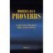 Modern Day Proverbs: Truths to live a life that is happy, joyous, and free