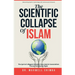 The Scientific Collapse of Islam: Exposing the Qur'an's Cosmic Errors and the Truth of Christian Science