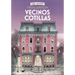 Vecinos Cotillas / Nosy Neightbors
