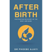 After Birth: Postpartum Recovery of the Body and Mind