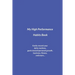 My High Performance Habits Book: Easily Record Your Daily Routines, Goals Toward Personal Growth, Business, Fitness, and More...