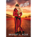 Rush: Part One & Two