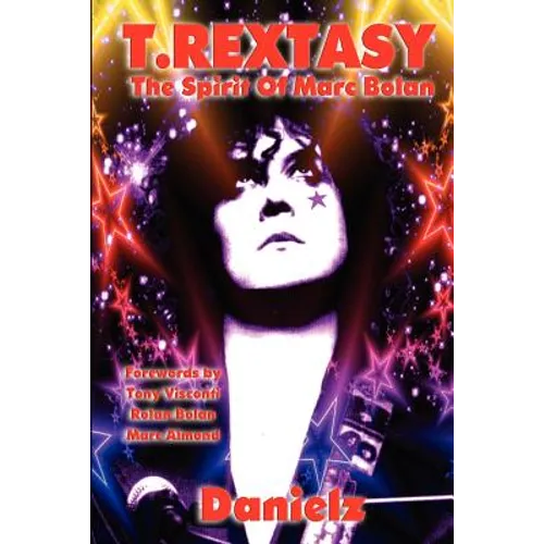 T.Rextasy - The Spirit of Marc Bolan