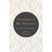 The Promise Is His Presence: Why God Is Always Enough