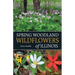 Spring Woodland Wildflowers of Illinois