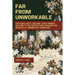 Far From Unworkable: The Fears, Facts, FAQs and Court Findings Relating To The Constitution's Provision For An Article V Amendatory Convention