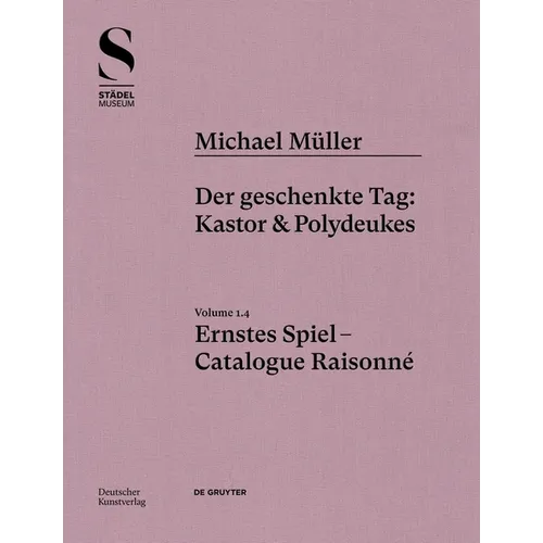 Michael Müller. Ernstes Spiel: Der Geschenkte Tag: Castor Und Pollux, Vol. 1.4