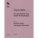 Michael Müller. Ernstes Spiel: Der Geschenkte Tag: Castor Und Pollux, Vol. 1.4