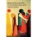 Medical Humanities, Cultural Humility, and Social Justice