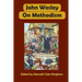 John Wesley on Methodism