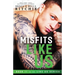Misfits Like Us (Like Us Series: Book 11)