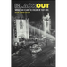 Blackout: World War II and the Origins of Film Noir