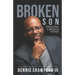 Broken Son: Forgiving a Broken Father
