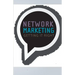 Network Marketing: Getting It Right