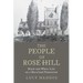 The People of Rose Hill: Black and White Life on a Maryland Plantation
