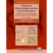 Symmetry Relationships Between Crystal Structures: Applications of Crystallographic Group Theory in Crystal Chemistry
