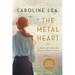 The Metal Heart: A Novel of WW II