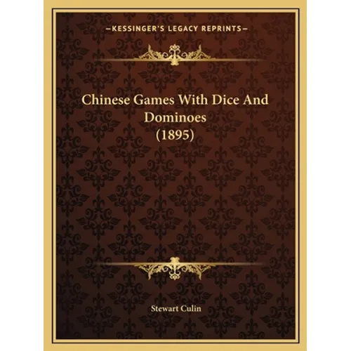 Chinese Games With Dice And Dominoes (1895)