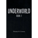 Underworld: Book 1