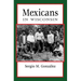 Mexicans in Wisconsin